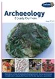 Archaeology County Durham Magazine: Issue 17