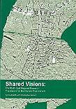 Shared Visions: The North-East Regional Research Framework for the Historic Environment 